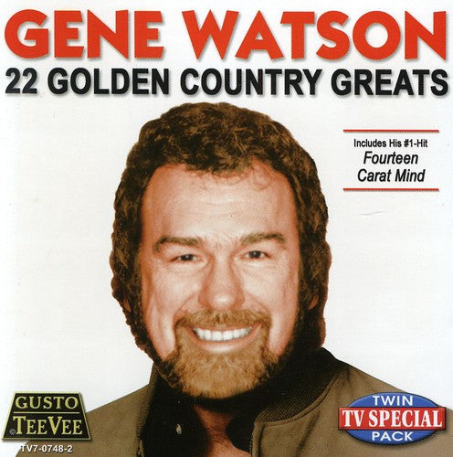 Gene Watson: 22 Golden Country Greats  \ CD
