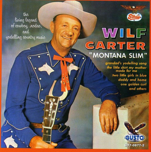 Wilf Carter: Montana Slim  \ CD