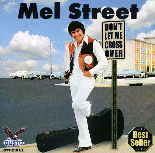 Mel Street: Dont Let Me Cross Over  \ CD