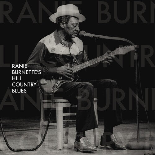 Ranie Burnette: Ranie Burnette's Hill Country Blues \ LP