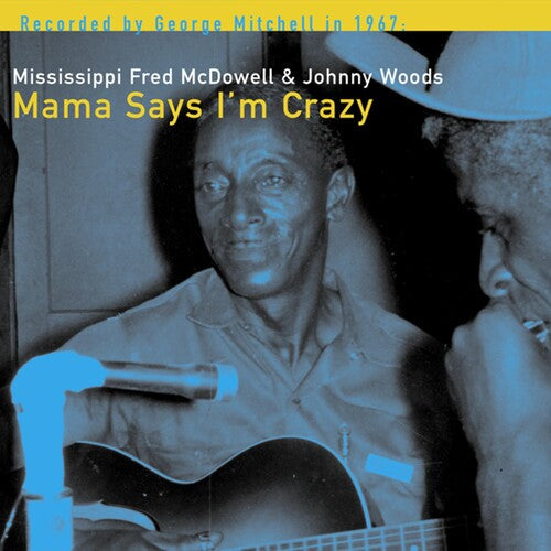 Johnny Woods: Mama Says I'm Crazy \ LP