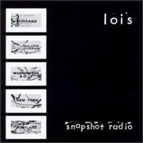 Lois: Snapshot Radio  \ CD
