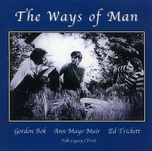 Gordon Bok & Ann Mayo Muir: The Ways Of Man  \ CD