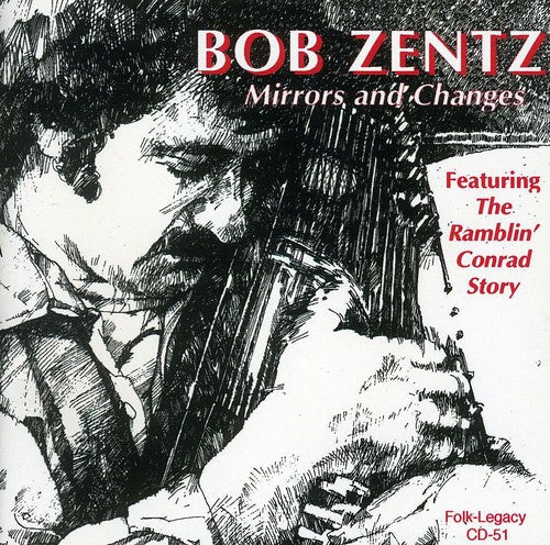 Bob Zentz: Mirrors and Changes  \ CD