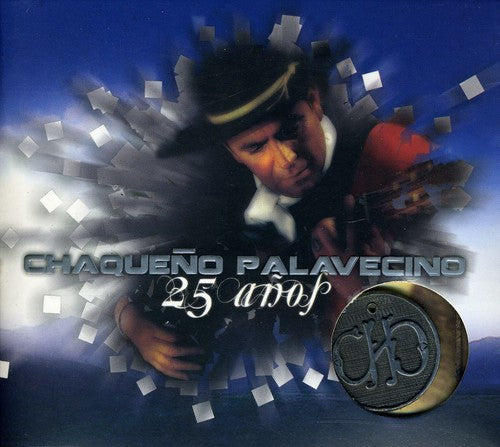Palavecino Chaqueno: 25 Anos  \ CD