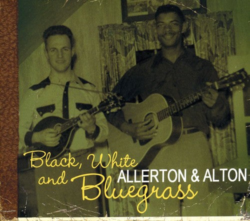 Allerton & Alton: Black White & Bluegrass  \ CD