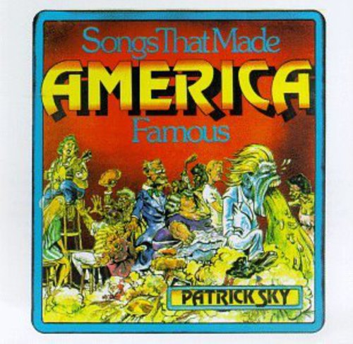 Patrick Sky: Songs That Made America Famous  \ CD