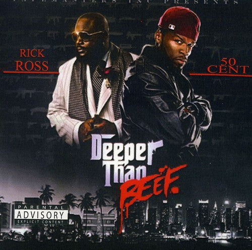Rick Ross & 50 Cent: Deeper Than Beef  \ CD