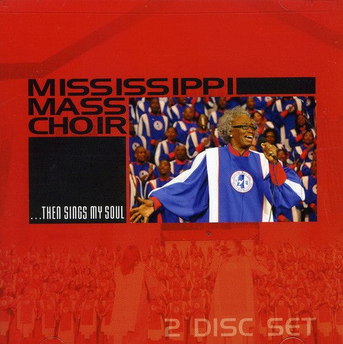 The Mississippi Mass Choir: Then Sings My Soul  \ CD