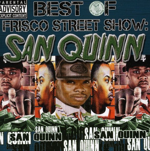 San Quinn: Best of Frisco Street Show: San Quinn  \ CD