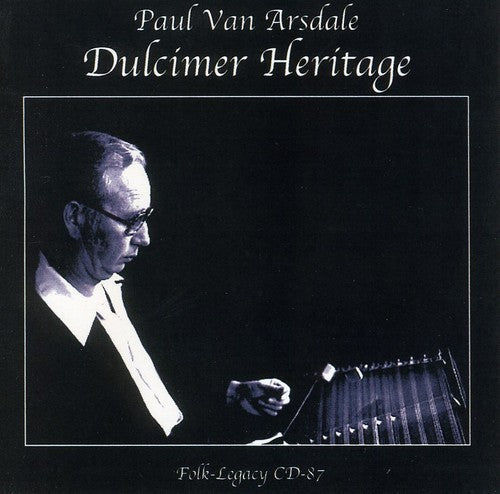 Paul Van Arsdale: Dulcimer Heritage  \ CD
