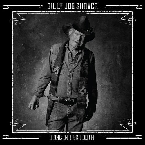 Billy Joe Shaver: Long in the Tooth  \ CD