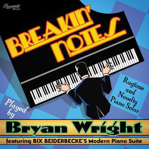 Bryan Wright- Breakin' Notes: Ragtime and Novelty Piano Solos - VINYL