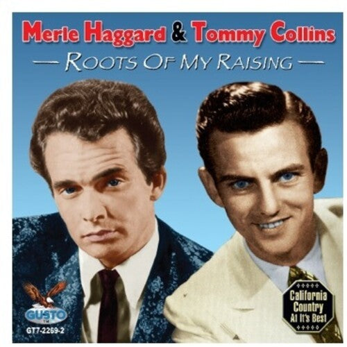 Merle Haggard & Tommy Collins: Roots of My Raising  \ CD