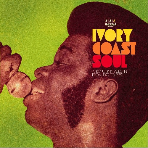 Various Artists: Ivory Coast Soul: Afrofunk In Abidjan From 1972 To 1982 - VINYL