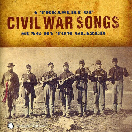 Tom Glazer: A Treasury Of Civil War Songs  \ CD