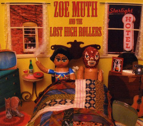 Zoe Muth & the Lost High Rollers: Starlight Hotel  \ CD