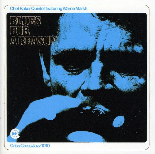 Chet Baker: Blues for a Reason - CD
