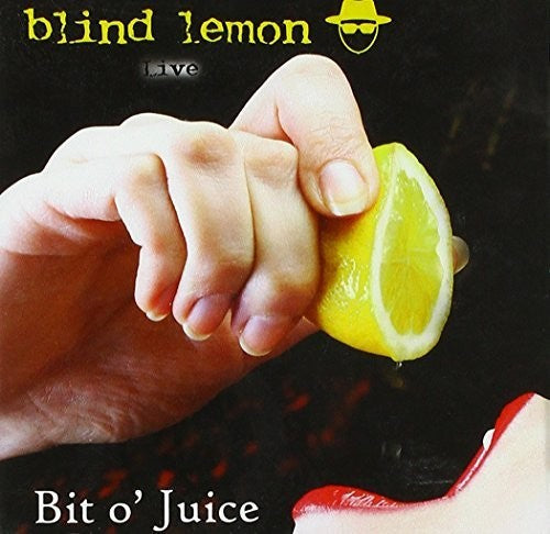 Blind Lemon: Bit O' Juice-Live  \ CD