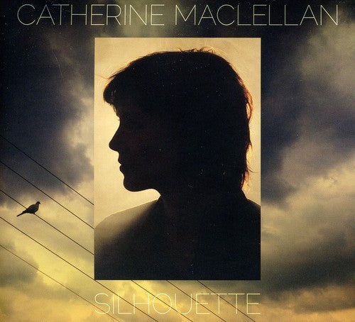 Catherine MacLellan: Silhouette  \ CD