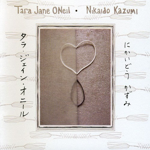 Tara O'Neil Jane & Nikaido Kazumi: Tara Jane ONeil and Nikaido Kazumi  \ CD