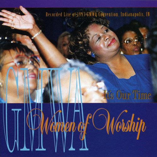 GMWA Women of Worship: It's Our Time  \ CD