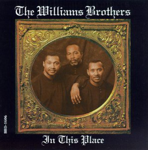 The Williams Brothers: In This Place  \ CD