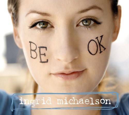 Ingrid Michaelson- Be OK - VINYL
