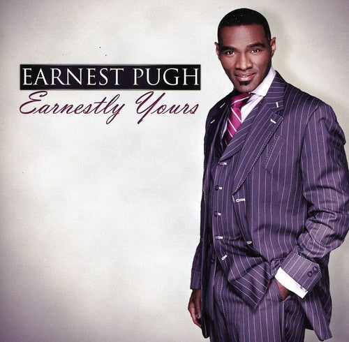 Earnest Pugh: Earnestly Yours  \ CD