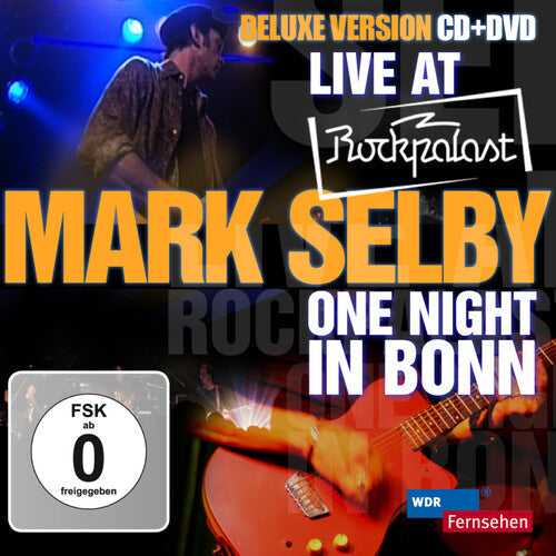 Mark Selby: Live at Rockpalast  \ CD