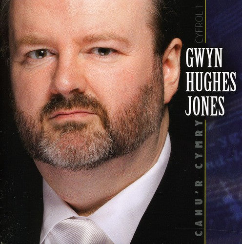 Gwyn Hughes Jones: Canu'r Cymry Cyfrol 1  \ CD