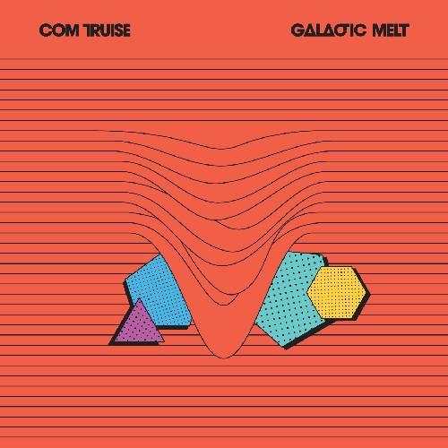 Com Truise- Galactic Melt - VINYL