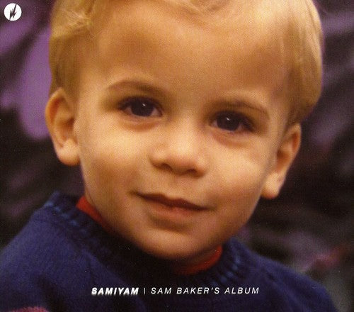 Samiyam: Sam Baker's Album  \ CD