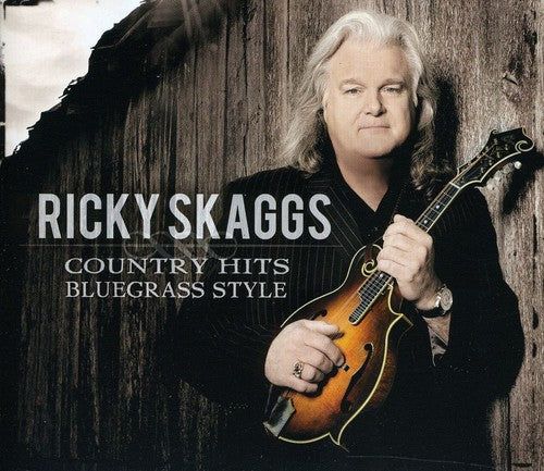 Ricky Skaggs: Country Hits: Bluegrass Style  \ CD