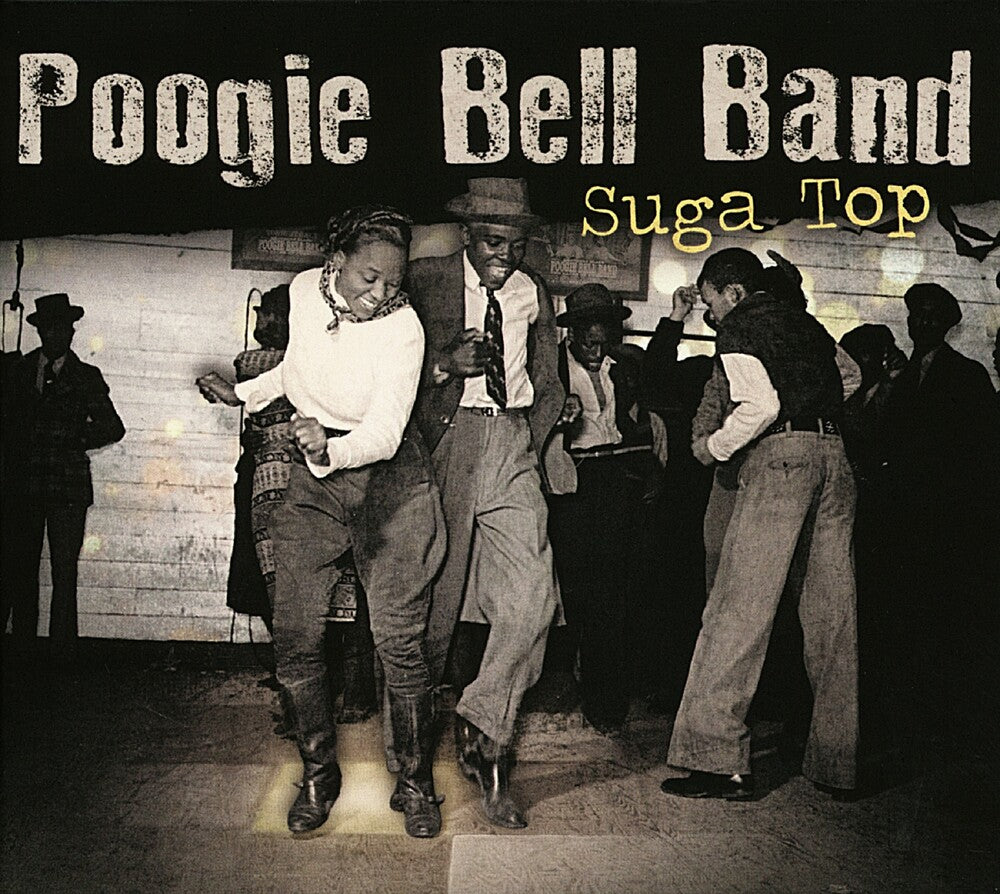 Poogie Bell Band- Suga Top - VINYL
