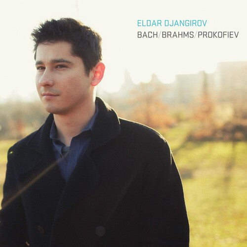 Eldar Djangirov: Bach/Brahms/Prokofiev  \ CD