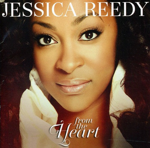 Jessica Reedy: From the Heart  \ CD