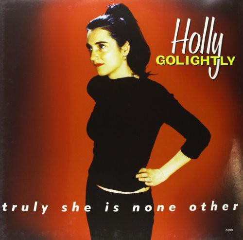 Holly Golightly- Truly She Is None Other - VINYL