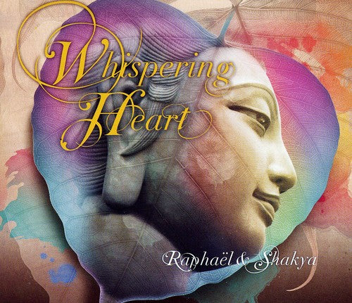 Raphael and Shakya: Whispering Heart  \ CD