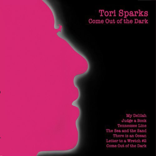 Tori Sparks: Until Morning/Come Out Of The Dark \ LP