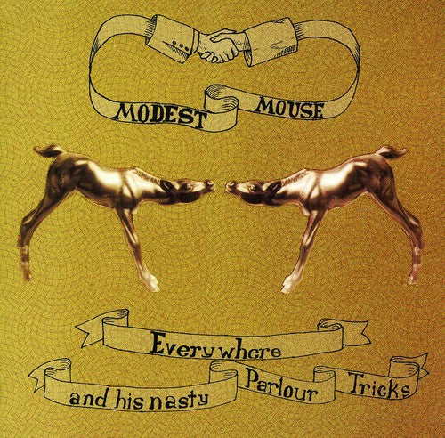 Modest Mouse: Everywhere and His Nasty Parlour Tricks  \ CD