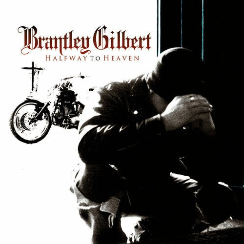 Brantley Gilbert: Halfway to Heaven  \ CD