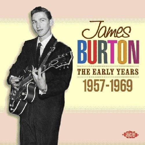 James Burton: Early Years 1957 - 1969  \ CD