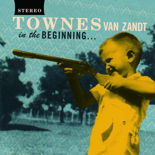 Townes Van Zandt: In The Beginning ... \ LP