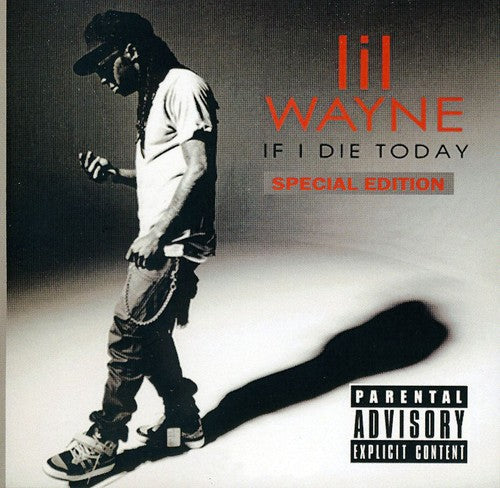 Lil Wayne: If I Die Today  \ CD