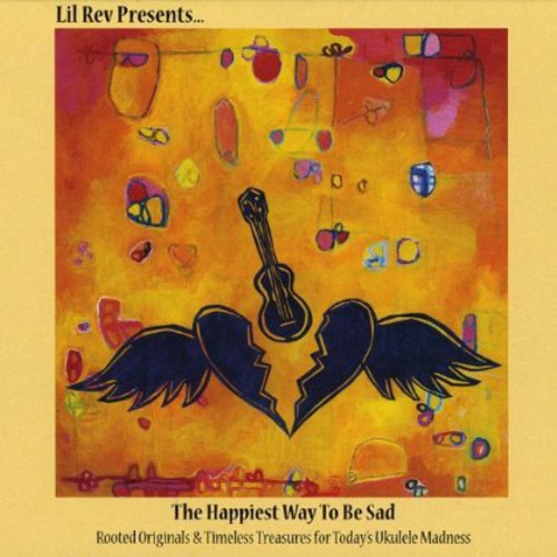 Lil Rev: Happiest Way to Be Sad  \ CD