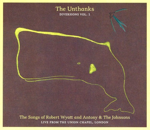 The Unthanks: Songs of Robert Wyatt & Antony & the Johnsons  \ CD