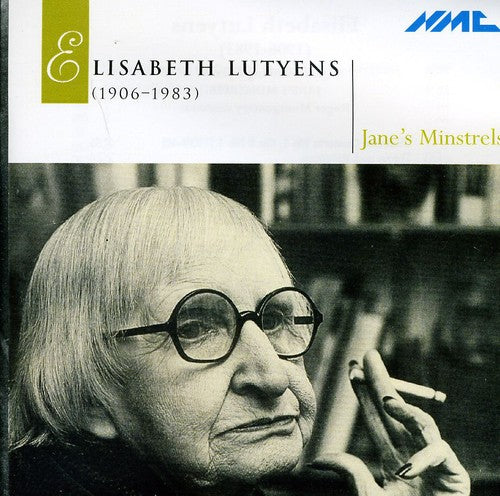 Janes Minstrels: Elisabeth Lutyens  \ CD