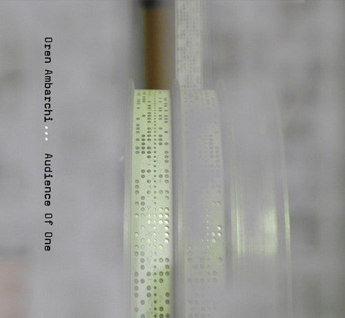 Oren Ambarchi: Audience of One  \ CD