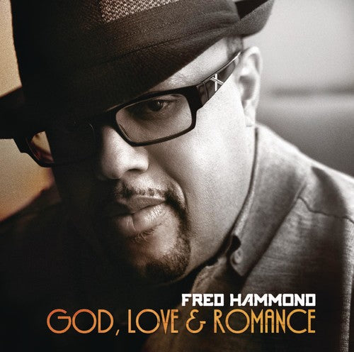 Fred Hammond: God, Love and Romance  \ CD